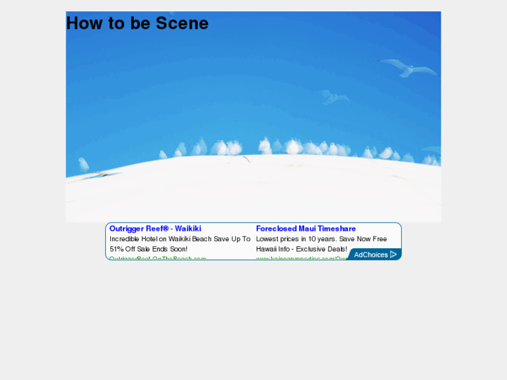 www.howtobescene.com