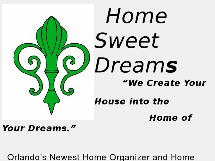 www.organizehomesweetdreams.com