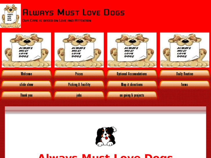 www.alwaysmustlovedogs.com