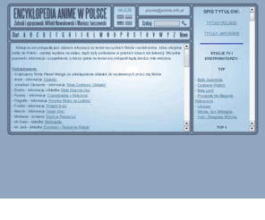 anime.info.pl: ENCYKLOPEDIA ANIME W POLSCE ::: anime.info.pl
Encyklopedia anime w Polsce