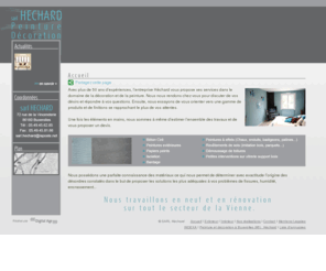 peintre-decorateur-hechard-86.com: Peinture décoration, décoration d’intérieurs et isolation par l’extérieur à Buxerolles (86) : Héchard
Peinture décoration Buxerolles (86). L’entreprise Héchard réalise des travaux de peinture et décoration d’intérieur et d’extérieur, isolation de maison, pose de parquet.