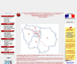 stagesecuriteroutiere.com: Permis à points - Récupération de points
Stage Permis à Points - Active Points est un centre de récupération de point permis qui propose des stages de récupération de points à Paris et en Ile de France. Si vous désirez faire un stage volontaire ou un stage permis à points nhésitez pas à consulter les tarifs et les lieux de stages proposés par Active Points. 