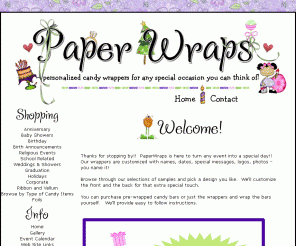 paperwraps.com: PaperWraps Candy Wrappers for All Occasions
Customized candy wrappers for all your special events - birthdays, holidays, weddings, birth announc