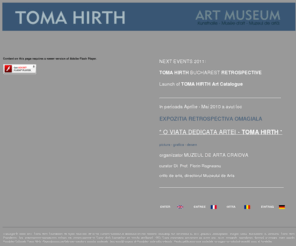 tomahirth.com: TOMA HIRTH  -  ART MUSEUM
Toma Eric Hirth is one of the greatest romanian artists. His work is a landmark in the art of the XX and the begining of the XXI century. 