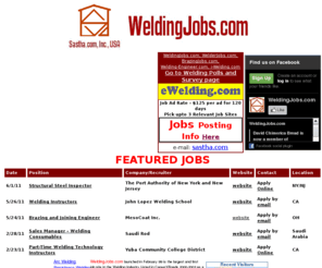 weldingdesigns.com: Welding Jobs - Welding Engineer, Welder Jobs, WeldingJobs.com, Welding Inspectors, Welder, Welders, Welding, Welding Sales Jobs, Arc Welding, Laser Welding, Welding Schools, Aluminum Welding, Welding Supplies, Plastic Welding, Welding Equipment, Welding Machine
Welding Jobs - Welding Engineer, Welder Jobs, WeldingJobs.com, Welding Inspectors, Welder, Welders, Welding, Welding Sales Jobs, Arc Welding, Laser Welding, Welding Schools, Aluminum Welding, Welding Supplies, Plastic Welding, Welding Equipment, Welding Machine