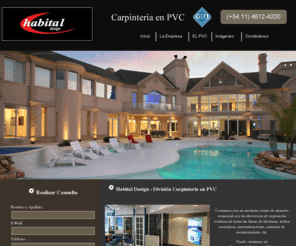 carpinteria-pvc-habital.com: Carpintería de PVC y Aberturas de PVC
Carpinteria y Aberturas de PVC Habital Design, Realizamos 	cerramientos y aberturas en pvc de alta prestación