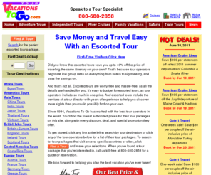 escortedtour.biz: Tours, Tour Operators, Tour Packages, Escorted Tours
Tours at Tour Vacations To Go. Your source for tours, tour operators, tour packages and escorted tours.