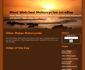 othermotorcycles.com: Other Makes Motorcycles - Other Motorcycles Auctions,Other Makes Motorcycles,Hand Built Motorcycle and Review Videos about Other Makes Motorcycles
Other Motorcycles Auctions,Other Makes Motorcycles,Hand Built Motorcycle And Review Videos About Other Makes Motorcycles