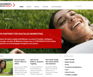 tomorrow-focus-media.de: :: TOMORROW FOCUS Media GmbH :: - Home
Nutzen Sie starke redaktionelle Marken, innovative Produkte, intelligente Lösungen und über 30 Millionen Unique User im TOMORROW FOCUS Media Netzwerk um Ihre Kampagne erfolgreich umzusetzen.