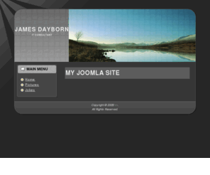 dayborn.co.uk: My Joomla Site
Joomla! - the dynamic portal engine and content management system