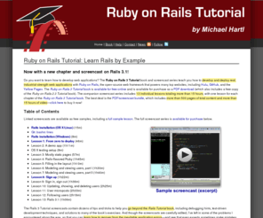 rubytutorial.com: Ruby on Rails Tutorial: Learn Rails by Example | Ruby on Rails 3 Tutorial book and screencasts | by Michael Hartl
Ruby on Rails Tutorial: Learn Rails by Example by Michael Hartl