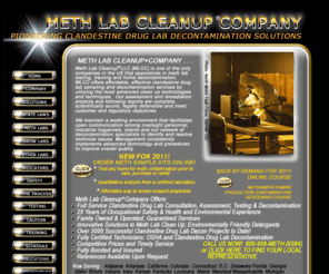 methlabcleanupvermont.com: Meth Lab Cleanup; meth lab testing and meth lab home decontamination.  Call 800-959-6834; nationwide.
Visit Meth Lab Clean up to learn about our nationally recognized and certified meth lab testing, decontamination services, and professional training courses.