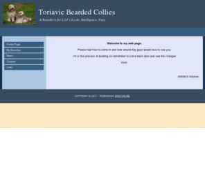 toriavic.net: Toriavic Bearded Collies
breeder and exhibitor of Bearded Collies both Australian and United Kingdom based