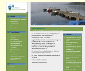 dekanat-neustadt.net: Erzbischöfliches Dekanat Neustadt
Internetprsenz des Erzbischflichen Dekanates Neustadt