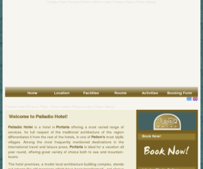 portariahotels.com: Palladio Hotel | Portaria | Pelion | Pelion Hotels | Portaria Hotels
Palladio Hotel in Portaria, Pelion, Magnesia is one of the best Pelion Hotels or Portaria Hotels for your Pelion Accommodation in Portaria Pelion.