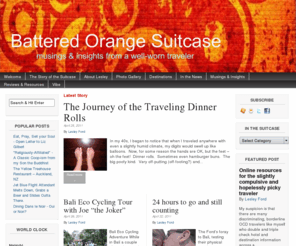 batteredorangesuitcase.com: Battered Orange Suitcase
Musings and insights from a well-worn traveler