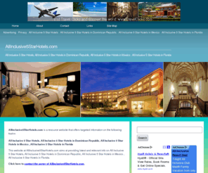 allinclusive5starhotels.com: All Inclusive 5 Star Hotels, All Inclusive 5 Star Hotels in Dominican Republic, All Inclusive 5 Star Hotels in Mexico , All Inclusive 5 Star Hotels in Florida
All Inclusive 5 Star Hotels, All Inclusive 5 Star Hotels in Dominican Republic, All Inclusive 5 Star Hotels in Mexico , All Inclusive 5 Star Hotels in Florida