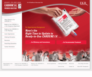 cardenesr.net: :: Welcome to Cardene® IV -  Ready to Use I.V. Bags ::
When BP control is required to maintain MAP within a narrow range, as in a patient presenting with an intracerebral hemorrhage, CARDENE I.V. provides smooth, tight control.