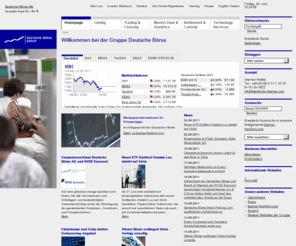germany-stockexchange.net: Gruppe Deutsche Börse
Offizielle Website der Gruppe Deutsche Börse: Informationen zum Unternehmen, Listing, Handeln für Handelsteilnehmer und Privatanleger, Information Services, Technologie.