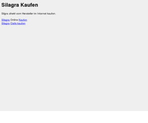 silagrakaufen.com: Silagra Kaufen
Silgara preiswert und sicher kaufen