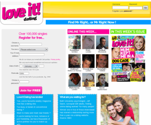 loveitdating.com: Love It Dating - Find Mr Right or Mr Right Now - Free registration
LoveItDating.com welcomes you to their very own dating site. Register for free and start having fun today