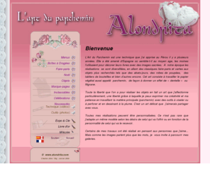 alondrita.com: Alondrita : Accueil
Realisations de dentelles en papier aussi appele parchemin de cartes, objets, cadres, menus, marque-pages, decorations et bien d'autres