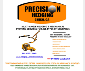 treehedger.com: Multi-Angle Hedging and Mechanical Pruning Services in Chico, CA | Precision Hedging
Why are you paying $200, $300, $400 per acre for hand pruning when you can pay $30, $40, $50 per acre for mechanical pruning?