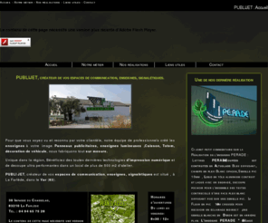 devis-enseignes.com: Enseignes lumineuses et panneaux publicitaires par Publijet Toulon
Publijet près de Toulon fabrique et conçoit votre enseigne lumineuse ou panneau publicitaire. Nous assurons la création de votre identité graphique (logo) et la décoration de véhicule.