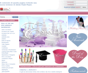 e-speciale.it: E-Speciale.it
e-speciale.it: il portale dedicato alle Feste. Una guida online dove trovare tutto per il vostro Evento. Matrimonio, Compleanno, Anniversario, Laurea, Comunione e Battesimo. Wedding Planners in Tuscany