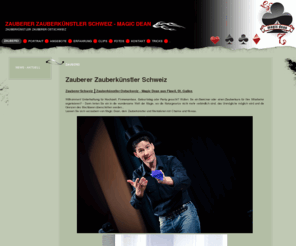 magicdean.ch: Zauberer Zauberkünstler Schweiz - MAGIC DEAN - Zauberei
Zauberer Zauberkünstler Schweiz - Magic Dean - der Ostschweizer Zauberer bietet magische Unterhaltung für Firmenanlass, Hochzeit, Geburtstag, Party und Schulanlass. Magic Dean - Zauberer Schweiz!