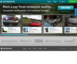 gettaround.org: Getaround - Peer-to-peer car sharing and car rental
Social car sharing: Rent cars by the hour from people around you. Start renting out yours today, and earn cash using your car.