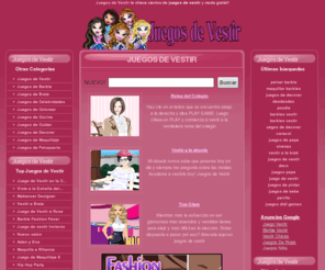 juegosdevestir.ws: Juegos de Vestir
Juegos de Vestir - Los mejores juegos de vestir gratis en la red! Juegos de vestir barbies, chicas, modelos, juegos de vestir mascotas en Juegos de Vestir!