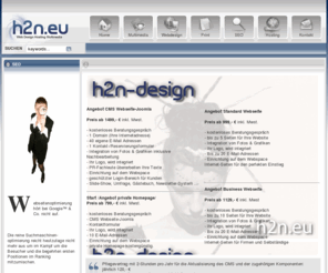 webseite-preis.de: Preise Webdesign h2n.eu
Preise für webseite der Berliner Agentur h2n
Hier erfahren Sie Webdesign joomla Preise, Internetgestaltung, Joomla, Webdesign PreiseInternetges