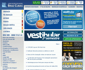 brazcubas.br: UBC - Universidade BRAZ CUBAS - Mogi das Cruzes
UBC - Universidade BRAZ CUBAS - Mogi das Cruzes. Ensino Superior, Educação a Distância. Todos os direitos reservados. www.brazcubas.br