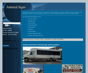 admiralsigns.net: Admiral Signs
A family owned business for over 25 years.  Dedicated to excellent quality and customer satisfaction.