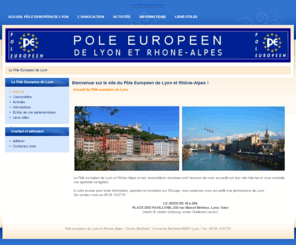 pole-europeen.fr: Bienvenue sur le site du Pôle Européen de Lyon et Rhône-Alpes !
Le Pôle européen de Lyon et Rhône-Alpes.