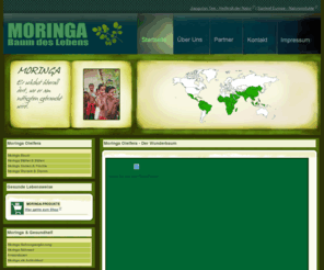 moringa-europe.com: Moringa Oleifera - Der Baum des Lebens
Moringa Oleifera, Moringa Baum des Lebens, Moringa Inhaltsstoffe, Vitamine, Proteine, Mineralien, Wasserreinigung, Gesunde Ernährung