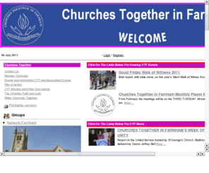 churchestogetherinfarnham.org.uk: Churches Together in Farnham
Web-site of Churches Together in Farnham giving details of forthcoming events in the Farnham area and links to local churches