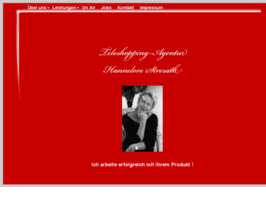 hannelore-strerath.com: Teleshopping-Moderator
Der Internetauftritt von Hannelore Strerath 