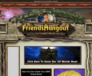 jctgames.com: Join Us At FriendsHangout.com
FriendsHangout is a 3D Virtual World Builder. Users can create their own, not just a room or home, but an entire planet! Chat, play games, create and much more...