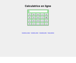 calculatriceenligne.fr: webmail http://webmail.ovh.net
description de votre site