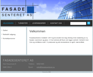fasadesenteret.no: Velkommen - FASADESENTERET AS
Nettsiden til FASADESENTERET AS
