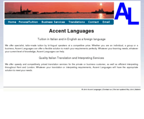 accentlanguages.com: Accent Languages
Accent Languages Ltd - Tuition in Italian and in English as a foreign language