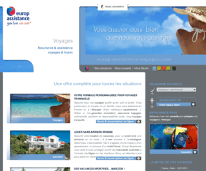 voyagertranquille.net: Europ Assistance Voyages - Assurance et assistance voyages
Assurez tous vos voyages quelle qu’en soit la durée. Nous vous assistons en France ou à l’étranger (frais médicaux, rapatriement,…).