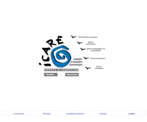 groupe-icare.com: Icare - Groupe d'insertion professionnelle
Bienvenue sur le site du groupe dÂinsertion professionnelle ICARE, qui met Ã  disposition dans le RhÃ´ne des salariÃ©s pour des missions aprÃ¨s de particuliers, entreprises, associations et collectivitÃ©sÂ