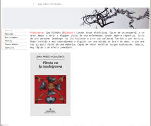juanpablovillalobos.com: Inicio - Juan Pablo Villalobos
Página del escritor mexicano Juan Pablo Villalobos