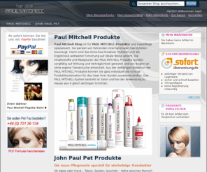 pm-haarpflegeshop.de: Paul Mitchell Haarpflege Onlineshop: Paul Mitchell Haarpflege Onlineshop | Online Shop | Haarpflege Produkte von Paul Mitchell Shop (PM) von Paul Mitchell Produkte - jetzt Online bestellen
Paul Mitchell Shop|Onlineshop Haarpflege und Produkte. Ihr Online Shop mit Paul Mitchell Haarpflege-Produkte, Hundeshampoo, Tierpflege, Hier finden Sie Modern Elixirs | Style und Finish | Formen und Festigen, sowie Volumen und Feuchtigkeit Produkte, Paul Mitchell Produkte
