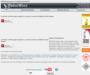 integrator-4-vision-robots.com: Industrial Robot Integrator - New and Used Robotic Integration
RobotWorx integrates both new and used industrial robots. We are official integrators of FANUC Robotics, KUKA, and Motoman. We buy and sell new and used robots.
