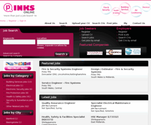 pinksfireandsecurity.com: Fire & Security Jobs : Pinks Online Job Board: home
Pinks Online is a job board providing recruitment services to jobseekers and hr departments in the fire & security industry