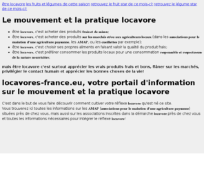 locavores-france.net: locavores-france.eu, votre portail d'information sur le mouvement et la pratique locavore
portail d'information sur le mouvement et la pratique locavore, trouvez facilement l'amap la plus proche de chez vous!